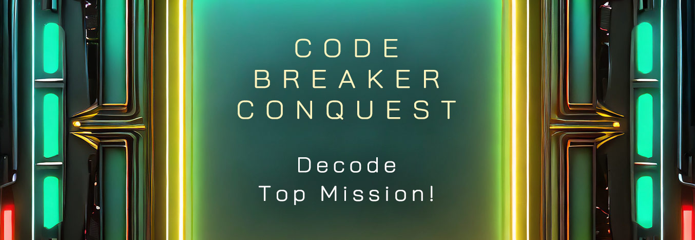 Code Breaker Conquest - Decode Top Mission!